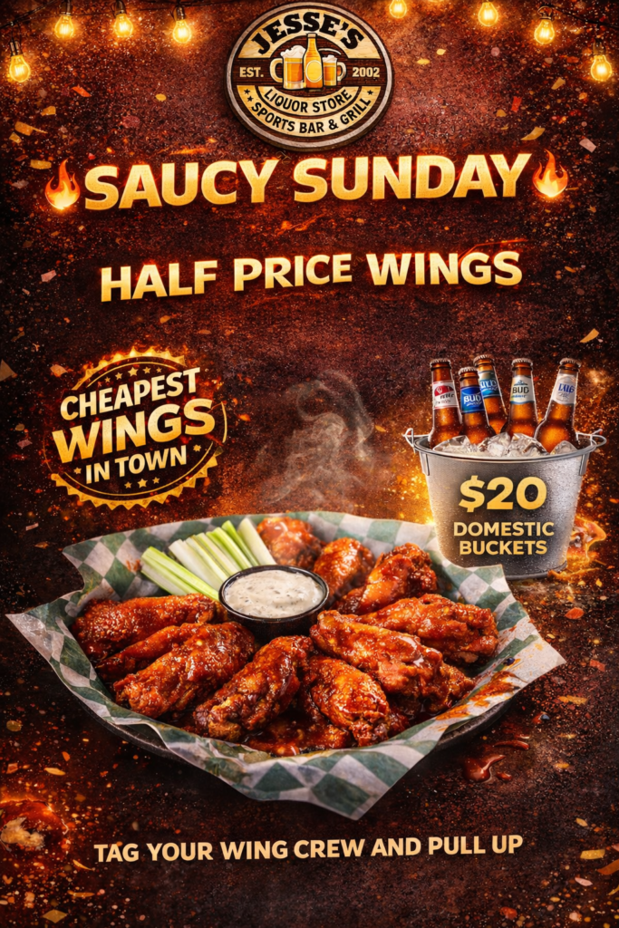 Sunday game day specials at Jesses Sports Bar and Grill featuring Half Price Wings and $20 Domestic Buckets of Bud, Bud Light, and Miller.