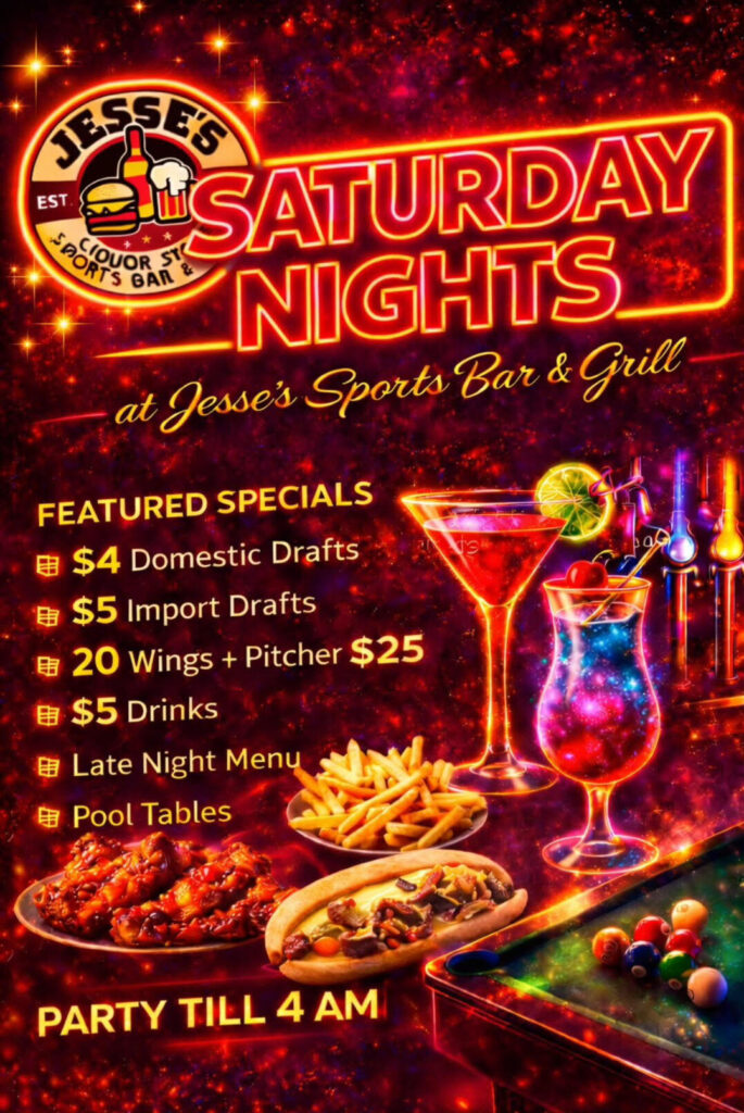 Saturday food and drink deals at Jesses Sports Bar and Grill.